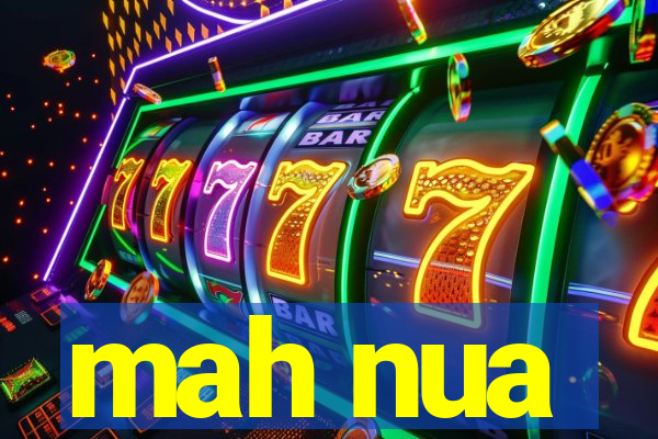 mah nua